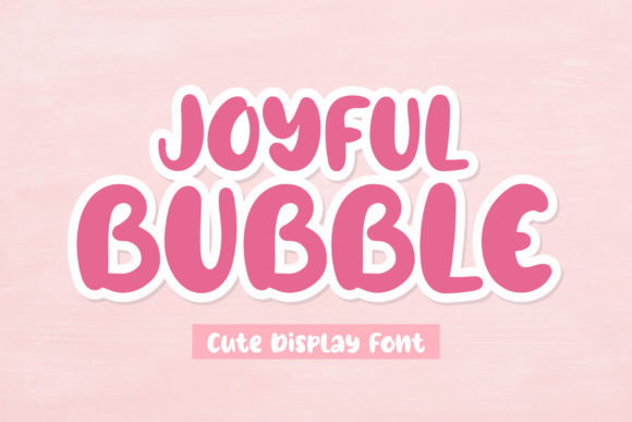 Joyful Bubble: A Playful Font That’s Redefining Branding and Creative Expression