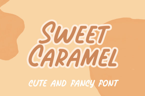 Sweet Caramel Font: A Stylish Choice for Design Projects